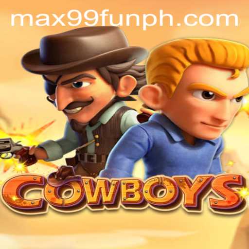 Exploring the Dynamic World of COWBOYS and MAX99.FUN