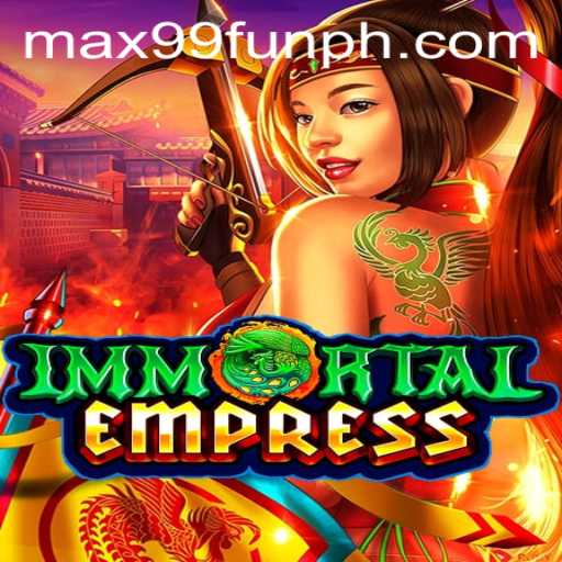 ImmortalEmpress: Unveiling the Mysteries of MAX99.FUN