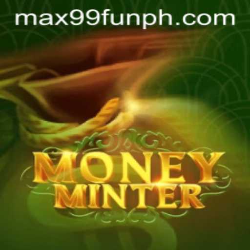 Discover MoneyMinter: A Thrilling New Experience with MAX99.FUN